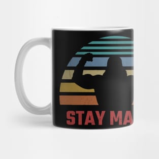 Stay Macho Mug